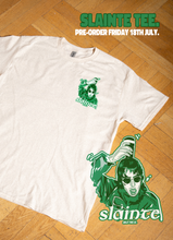 Load image into Gallery viewer, SLAINTE TEE (PRE ORDER)